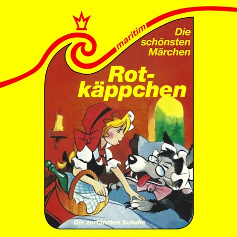Hörbüch “Die schönsten Märchen, Folge 41: Rotkäppchen / Die zertanzten Schuhe – Gebrüder Grimm, Eva Godai”