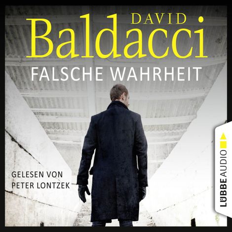 Hörbüch “Falsche Wahrheit - Will Robies vierter Fall - Will Robie 4 (Ungekürzt) – David Baldacci”