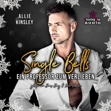 Hörbüch “Ein Professor zum Verlieben - Single Bells, Band 4 (ungekürzt) – Allie Kinsley”