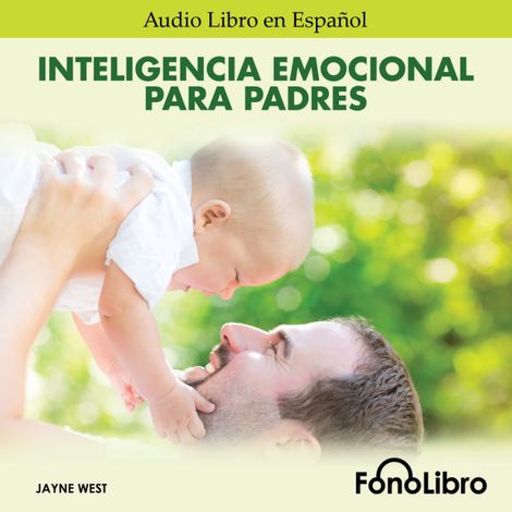 Hörbüch “Inteligencia Emocional para Padres (abreviado) – Jayne West”