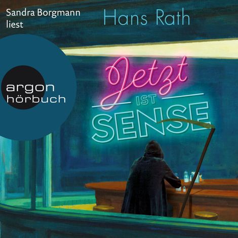 Hörbüch “Jetzt ist Sense (Ungekürzte Lesung) – Hans Rath”