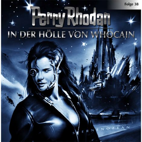 Hörbüch “Perry Rhodan, Folge 38: In der Hölle von Whocain – Perry Rhodan”