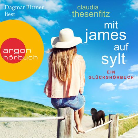 Hörbüch “Mit James auf Sylt - Die Glückshörbuch-Reihe (Ungekürzte Lesung) – Claudia Thesenfitz”