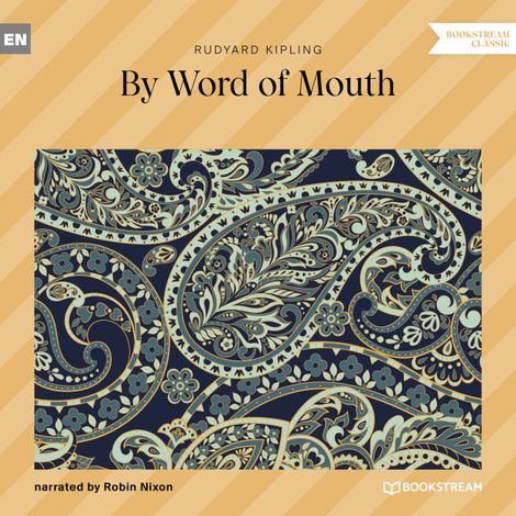 Hörbüch “By Word of Mouth (Unabridged) – Rudyard Kipling”