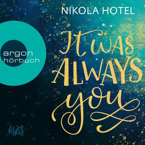 Hörbüch “It Was Always You - Blakely Brüder, Band 1 (Ungekürzte Lesung) – Nikola Hotel”