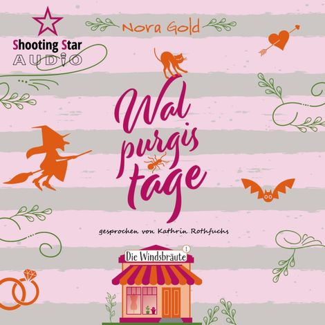 Hörbüch “Walpurgistage - Die Windsbräute, Band 1 (ungekürzt) – Nora Gold”