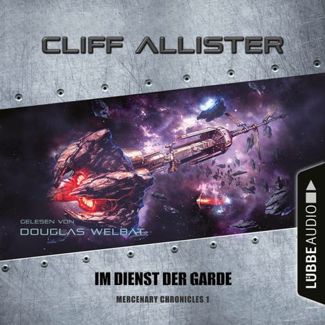 Hörbüch “Mercenary Chronicles, Teil 1: Im Dienst der Garde (Ungekürzt) – Cliff Allister”