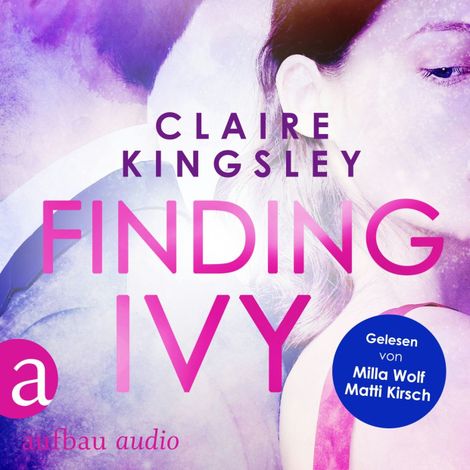 Hörbüch “Finding Ivy (Ungekürzt) – Claire Kingsley”