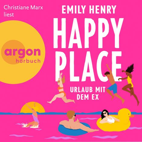 Hörbüch “Happy Place - Urlaub mit dem Ex (Ungekürzte Lesung) – Emily Henry”