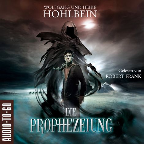 Hörbüch “Die Prophezeiung (ungekürzt) – Heike Hohlbein, Wolfgang Hohlbein”