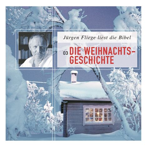 Hörbüch “Die Weihnachtsgeschichte - Die Bibel - Neues Testament, Band 3 (Ungekürzt) – Martin Luther”