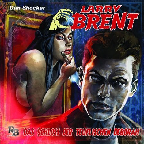 Hörbüch “Larry Brent, Folge 36: Das Schloss der teuflischen Deborah – Jürgen Grasmück”