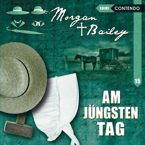 Hörbüch “Morgan & Bailey, Folge 15: Am jüngsten Tag – Markus Topf”