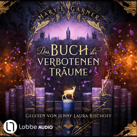Hörbüch “Das Buch der verbotenen Träume - Die Chronik der Bücherwelt, Teil 5 (Ungekürzt) – Mary E. Garner”