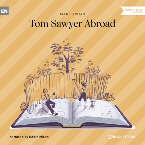 Hörbüch “Tom Sawyer Abroad (Unabridged) – Mark Twain”