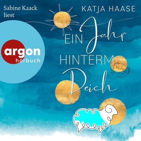 Hörbüch “Ein Jahr hinterm Deich (Ungekürzte Lesung) – Katja Haase”