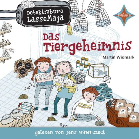 Hörbüch “Das Tiergeheimnis - Detektivbüro LasseMaja, Teil 4 (ungekürzt) – Martin Widmark”