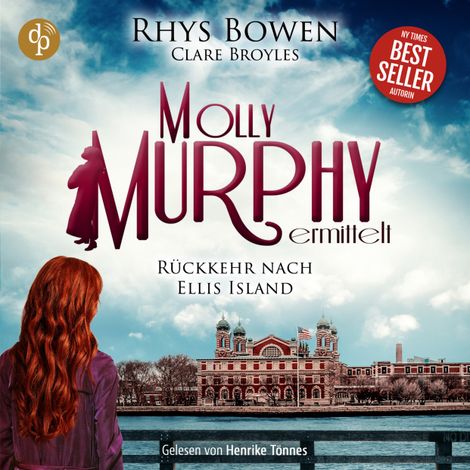 Hörbüch “Rückkehr nach Ellis Island | Cosy Crime Hörbuch - Molly Murphy ermittelt-Reihe, Band 18 (Ungekürzt) – Clare Broyles, Rhys Bowen”