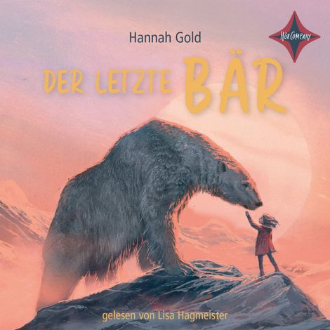 Hörbüch “Der letzte Bär (ungekürzt) – Hannah Gold”
