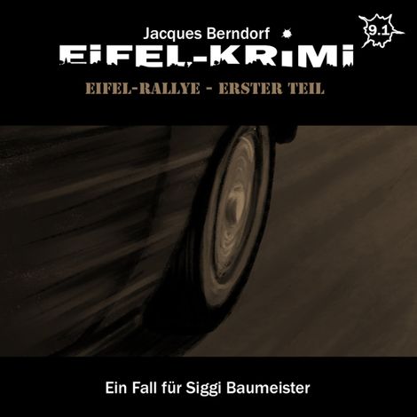 Hörbüch “Jacques Berndorf, Eifel-Krimi, Folge 9: Eifel-Rallye, Teil 1 – Jacques Berndorf”