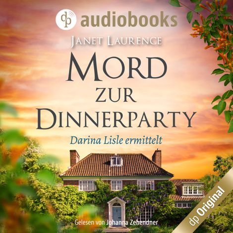 Hörbüch “Mord zur Dinnerparty - Darina Lisle ermittelt-Reihe, Band 2 – Janet Laurence”