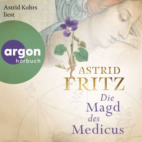 Hörbüch “Die Magd des Medicus (Ungekürzte Lesung) – Astrid Fritz”