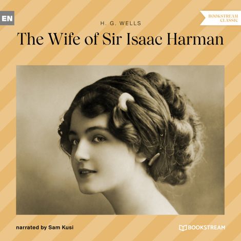 Hörbüch “The Wife of Sir Isaac Harman (Unabridged) – H. G. Wells”