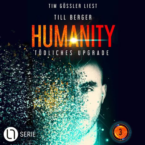 Hörbüch “Tödliches Upgrade - Humanity, Teil 3 (Ungekürzt) – Till Berger”