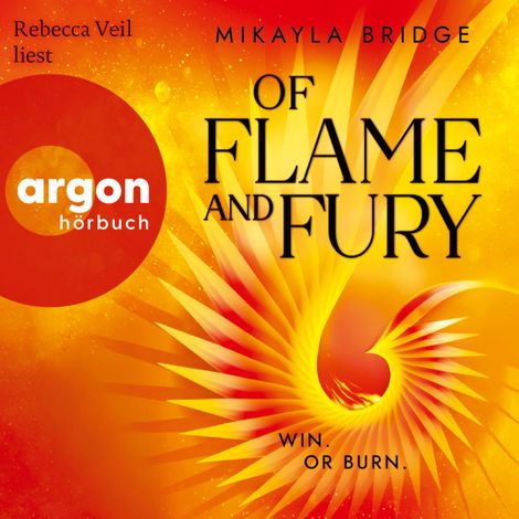 Hörbüch “Of Flame And Fury (Ungekürzte Lesung) – Mikayla Bridge”