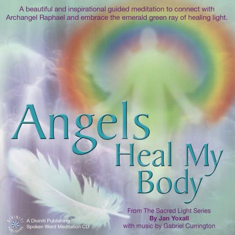 Hörbüch “Angels Heal My Body (unabridged) – Jan Yoxall”