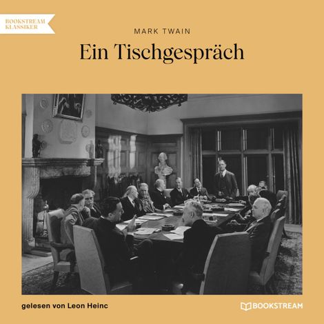 Hörbüch “Ein Tischgespräch (Ungekürzt) – Mark Twain”