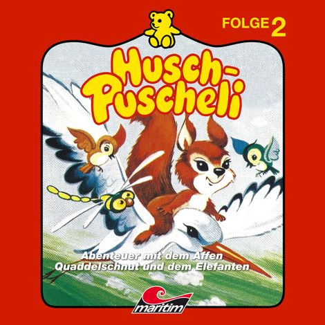 Hörbüch “Husch-Puscheli, Folge 2: Abenteuer mit dem Affen Quaddelschnut und dem Elefanten Mumba – Erika Burk”