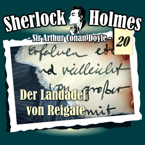 Hörbüch “Sherlock Holmes, Die Originale, Fall 20: Der Landadel von Reigate – Arthur Conan Doyle”