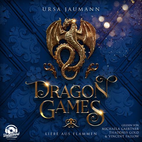 Hörbüch “Dragon Games - Liebe aus Flammen - Dragon Knights, Band 3 (Ungekürzt) – Ursa Jaumann”