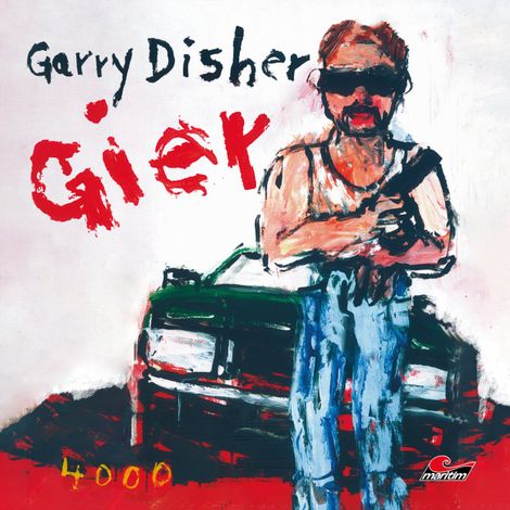 Hörbüch “Gier: Ein Wyatt-Roman (Ungekürzt) – Garry Disher”