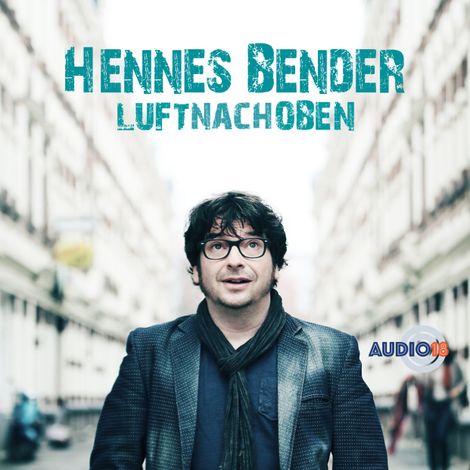 Hörbüch “Luft nach oben – Hennes Bender”