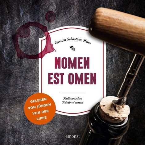 Hörbüch “Nomen est Omen - Julius Eichendorff - Kulinarischer Kriminalroman, Band 2 (Ungekürzt) – Carsten Sebastian Henn”