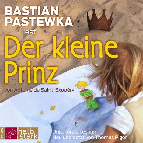 Hörbüch “Der kleine Prinz (Ungekürzt) – Antoine de Saint-Exupéry”
