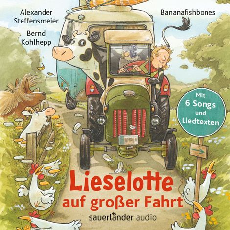 Hörbüch “Lieselotte, Lieselotte auf großer Fahrt (Ungekürzte Lesung mit Musik) – Alexander Steffensmeier, Bananafishbones”