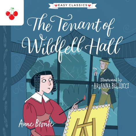 Hörbüch “The Tenant of Wildfell Hall - The Complete Brontë Sisters Children's Collection (Unabridged) – Anne Brontë”
