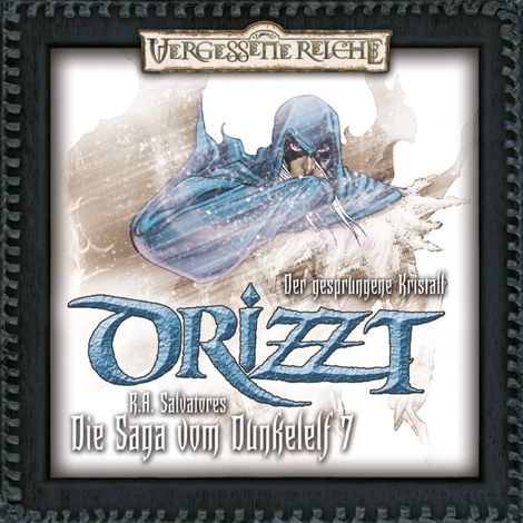 Hörbüch “DRIZZT, Folge 7: Der gesprungene Kristall – R. A. Salvatore”