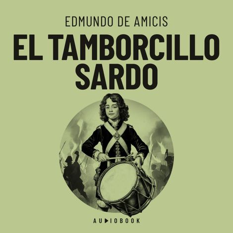 Hörbüch “El tamborcillo sardo (Completo) – Edmundo De Amicinis”