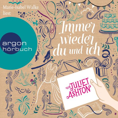 Hörbüch “Immer wieder du und ich (Autorisierte Lesefassung) – Juliet Ashton”