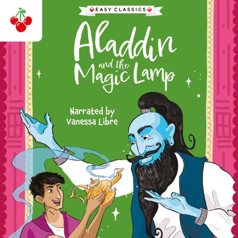 Hörbüch “Arabian Nights: Aladdin and the Magic Lamp - The Arabian Nights Children's Collection (Easy Classics) (Unabridged) – Kellie Jones”