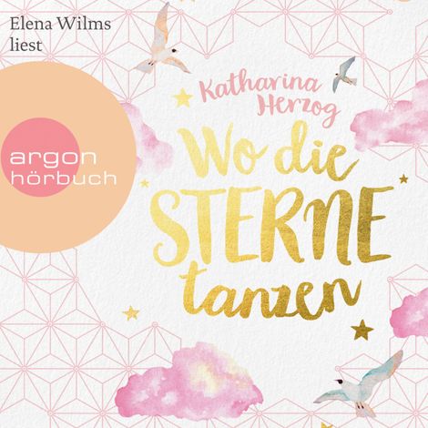 Hörbüch “Wo die Sterne tanzen (Ungekürzte Lesung) – Katharina Herzog”