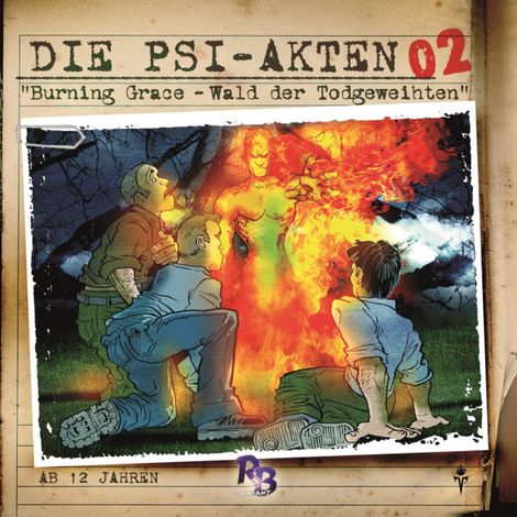 Hörbüch “Die PSI-Akten, Folge 2: Burning Grace - Wald der Todgeweihten – Simeon Hrissomallis”