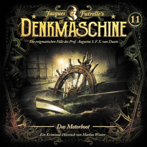 Hörbüch “Die Denkmaschine, Folge 11: Das Motorboot – Markus Winter”