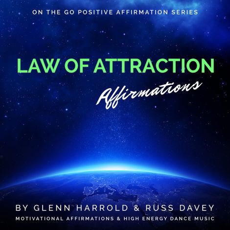 Hörbüch “Law of Attraction Affirmations (unabridged) – Glenn Harrold, Russ Davey, Marie Williamson”