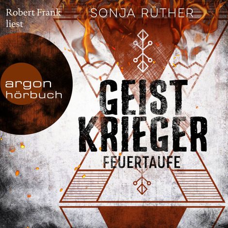 Hörbüch “Geistkrieger: Feuertaufe - Geistkrieger, Band 1 (Ungekürzte Lesung) – Sonja Rüther”