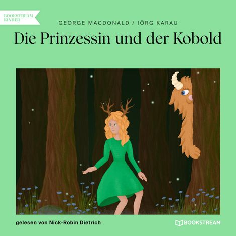 Hörbüch “Die Prinzessin und der Kobold (Ungekürzt) – George MacDonald, Jörg Karau”